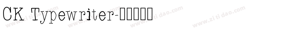 CK Typewriter字体转换